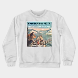 End UAP Secrecy - Contact Your Officials - Retro 'Ship' Variant Crewneck Sweatshirt